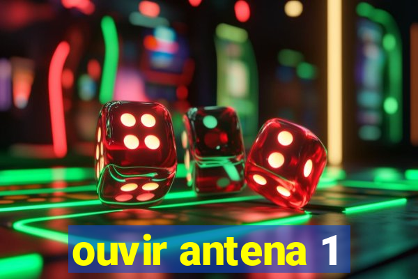 ouvir antena 1