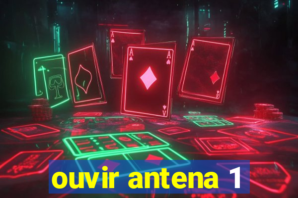 ouvir antena 1