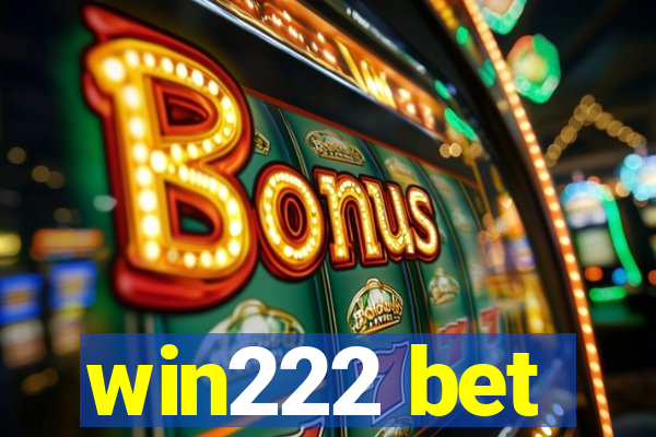 win222 bet