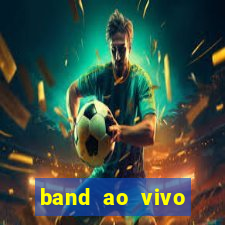 band ao vivo gratis multicanais