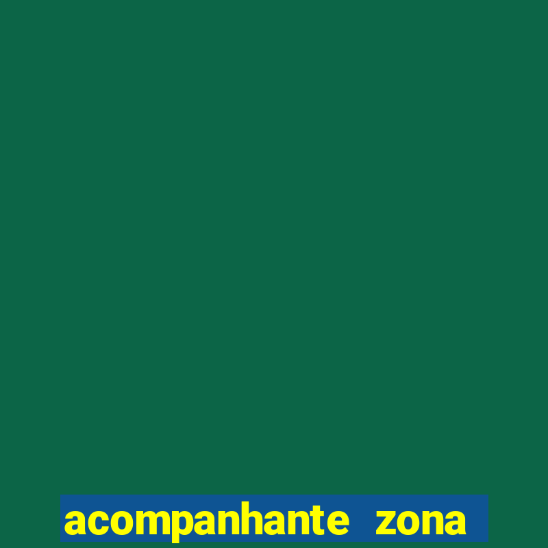 acompanhante zona norte poa