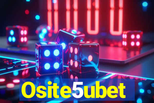 Osite5ubet