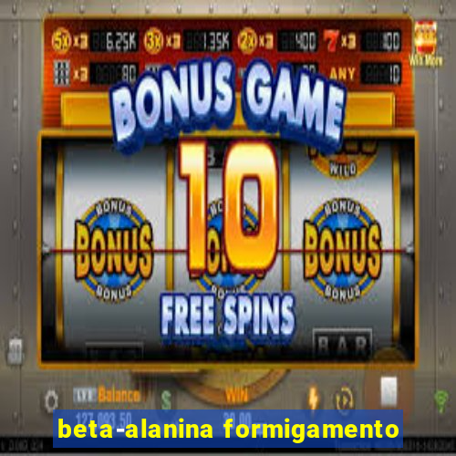 beta-alanina formigamento