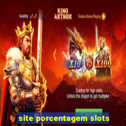 site porcentagem slots