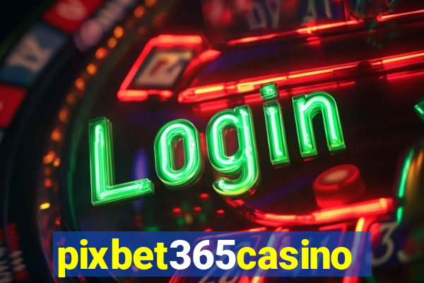 pixbet365casino