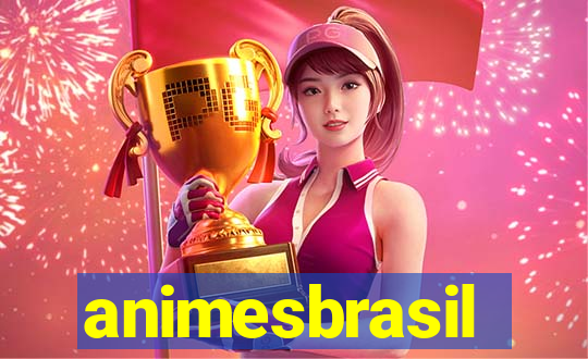 animesbrasil