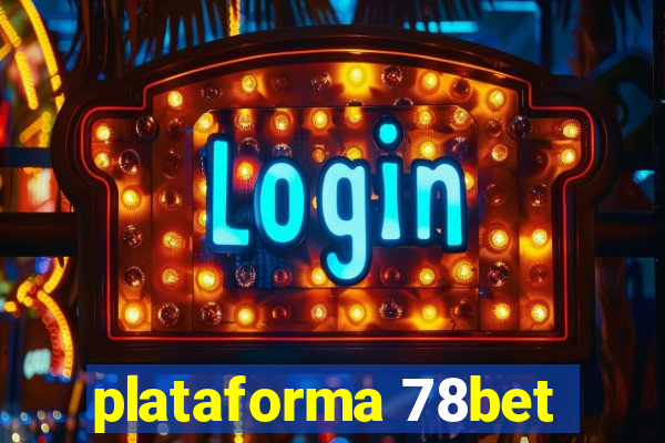 plataforma 78bet