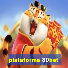 plataforma 80bet