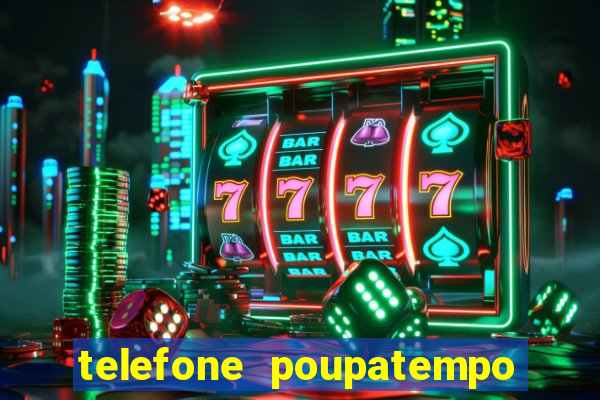 telefone poupatempo de franca