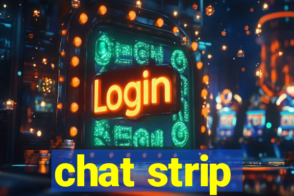 chat strip