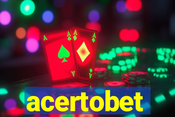 acertobet