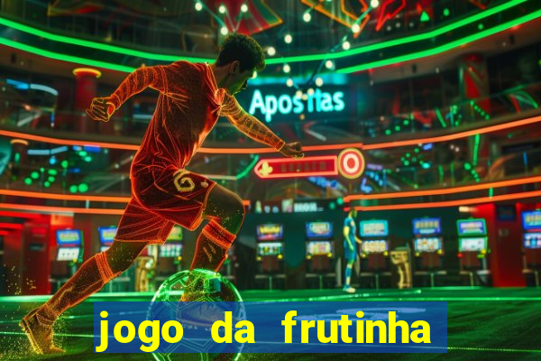 jogo da frutinha paga mesmo