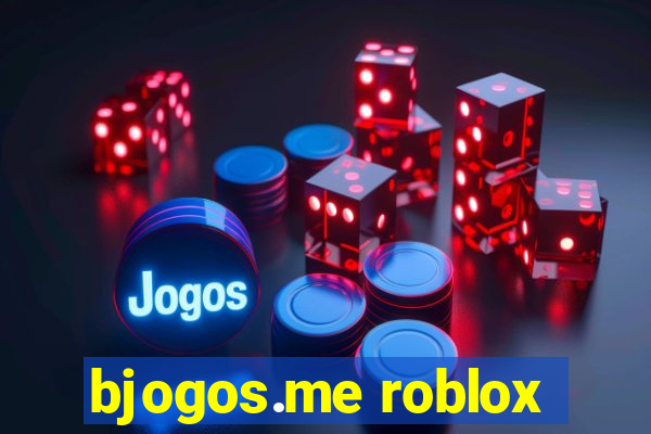 bjogos.me roblox