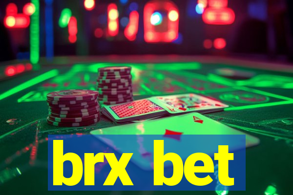 brx bet