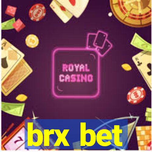 brx bet