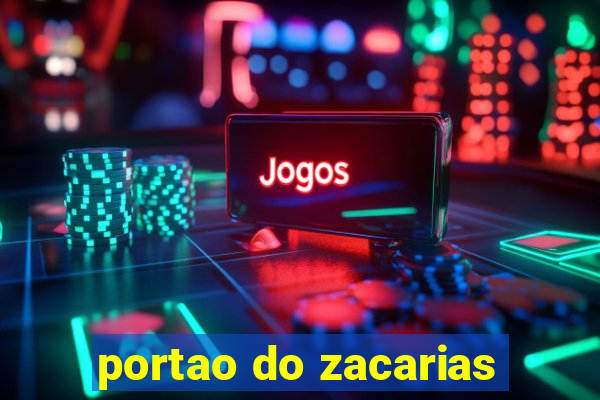 portao do zacarias