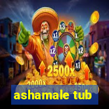 ashamale tub