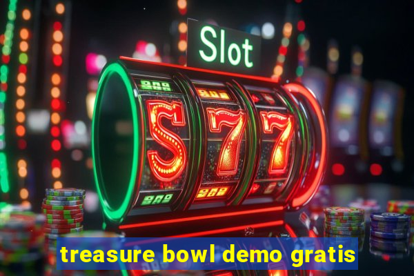 treasure bowl demo gratis