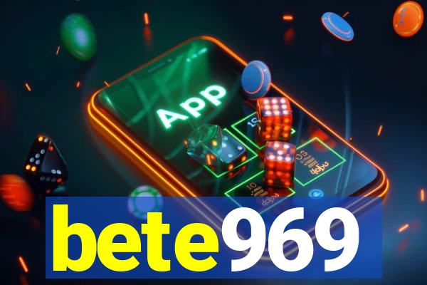 bete969