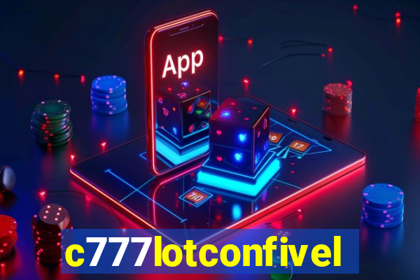 c777lotconfivel