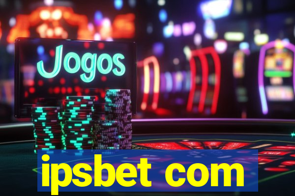 ipsbet com