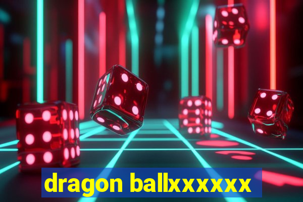 dragon ballxxxxxx