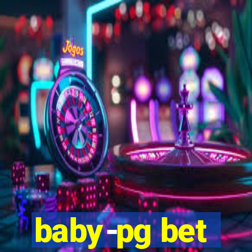 baby-pg bet