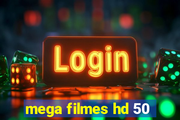 mega filmes hd 50