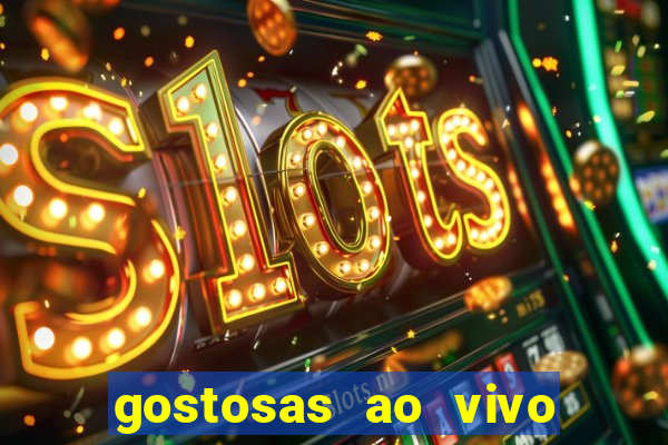 gostosas ao vivo na webcam