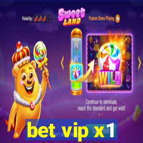 bet vip x1