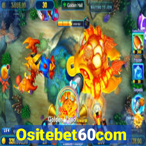 Ositebet60com