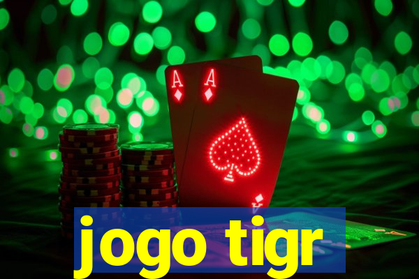 jogo tigr