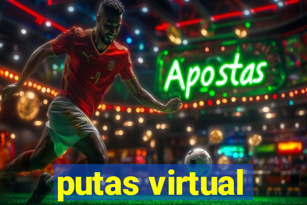 putas virtual