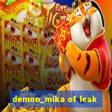 demon_mika of leak