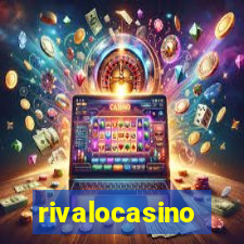 rivalocasino