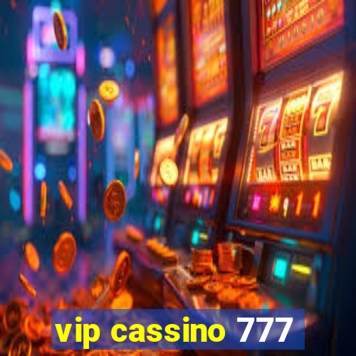 vip cassino 777