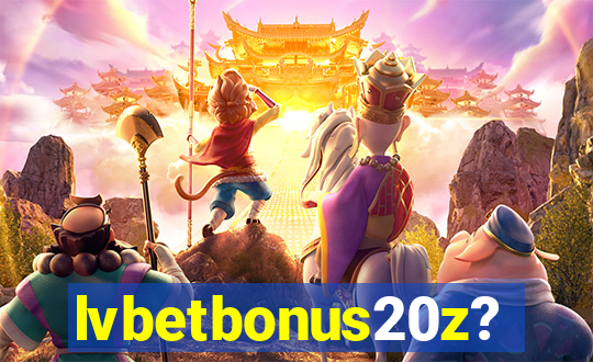 lvbetbonus20z?