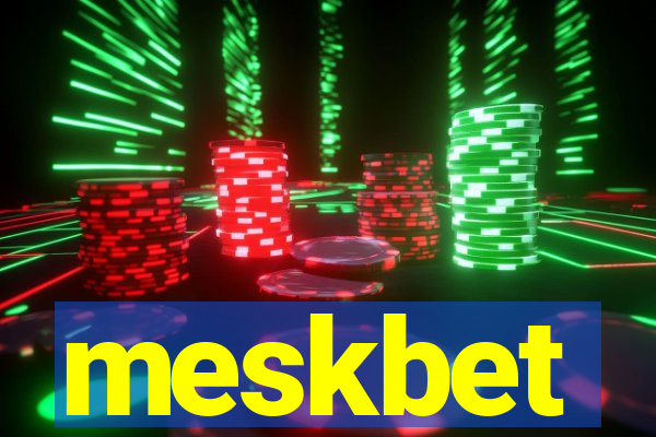 meskbet