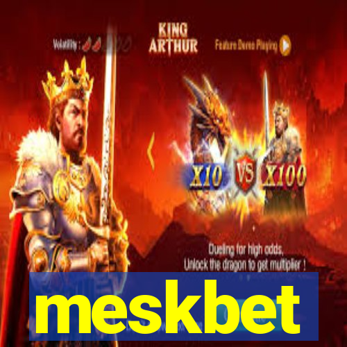 meskbet