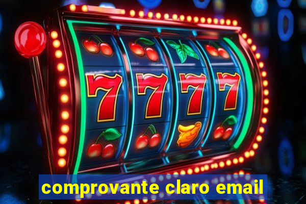 comprovante claro email