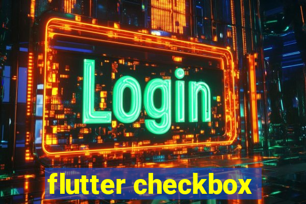 flutter checkbox