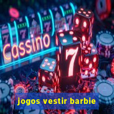 jogos vestir barbie