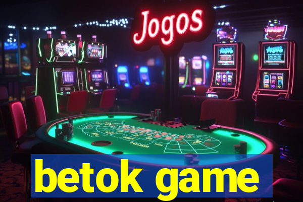 betok game