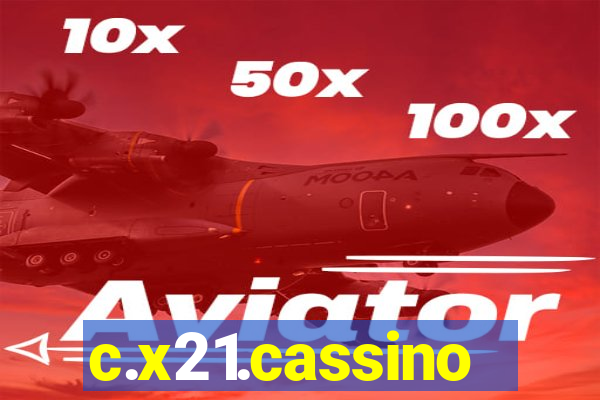 c.x21.cassino