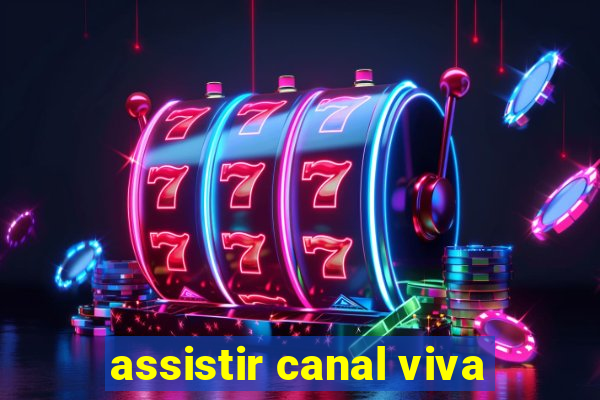 assistir canal viva