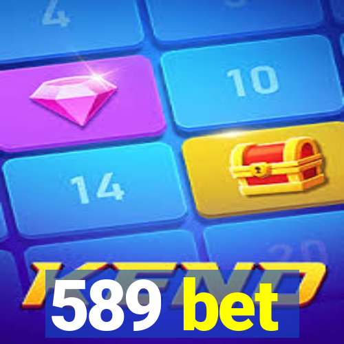 589 bet