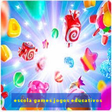 escola games jogos educativos