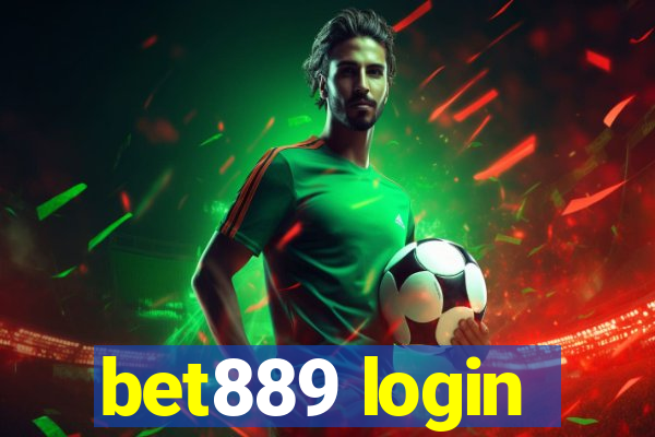 bet889 login