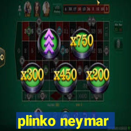 plinko neymar