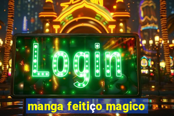 manga feitiço magico